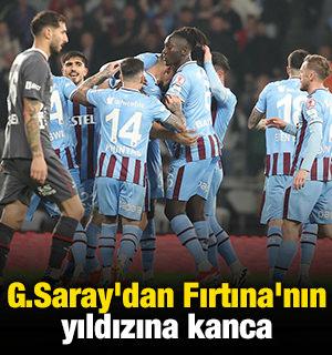 Galatasaray'dan Trabzonspor'un yıldızına kanca