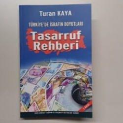 Turan Kaya'dan 'Tasarruf Rehberi'